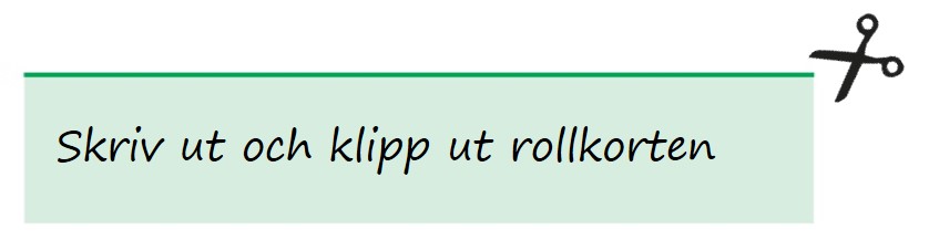 Skriv ut rollkorten grön